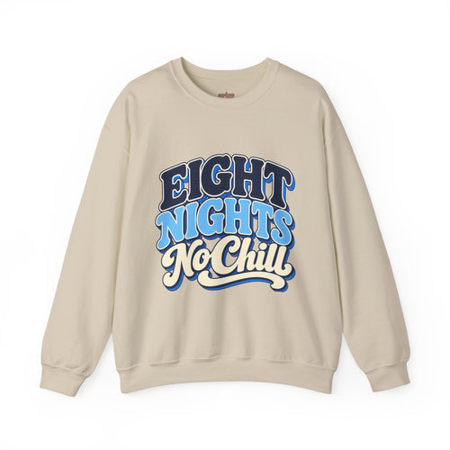 8 Nights No Chill Hanukkah Unisex Heavy Blend™ Crewneck Sweatshirt