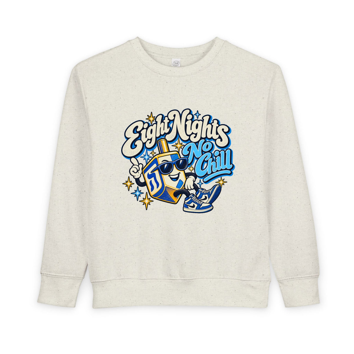 8 Nights No Chill Hanukkah Toddler Sweatshirt