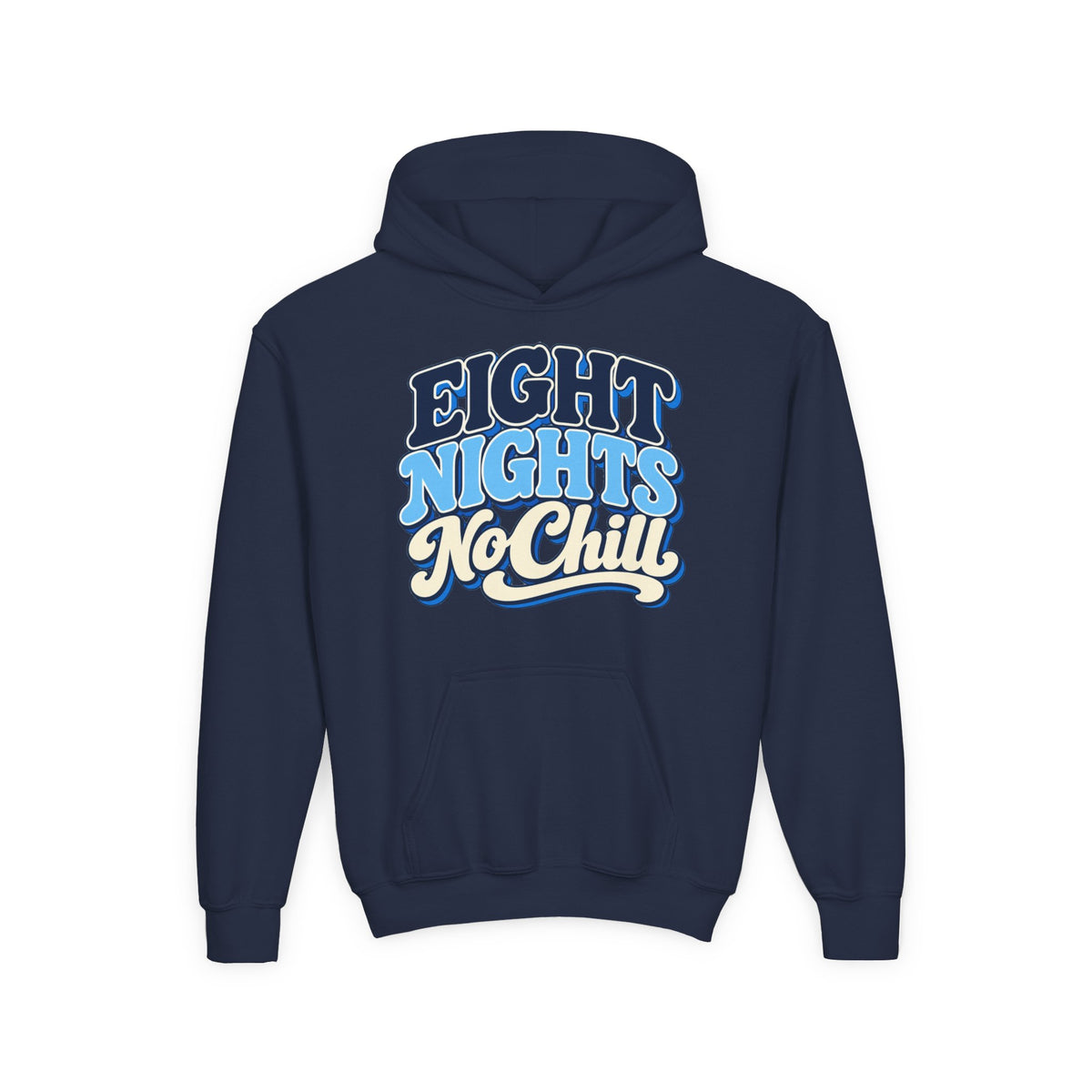 8 Nights No Chill Hanukkah Youth Heavy Blend Hooded Sweatshirt