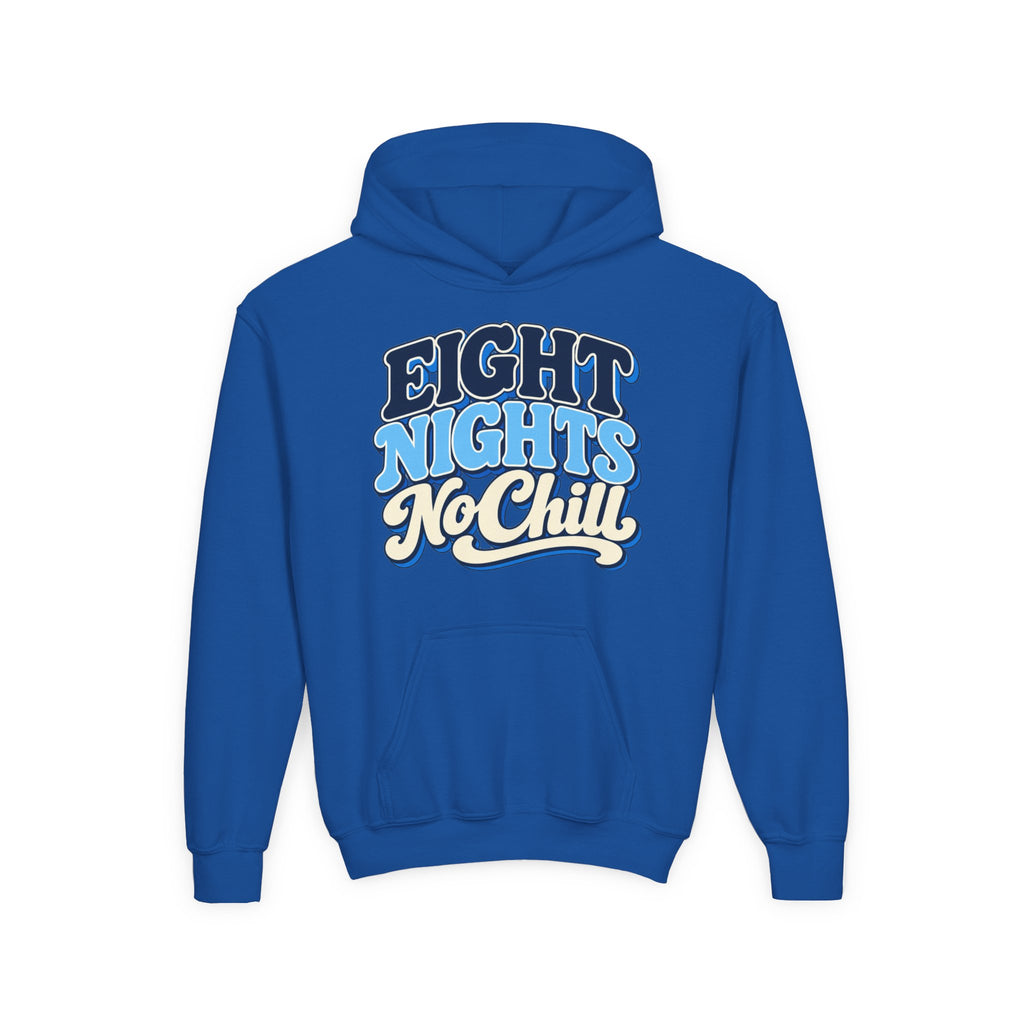 8 Nights No Chill Hanukkah Youth Heavy Blend Hooded Sweatshirt