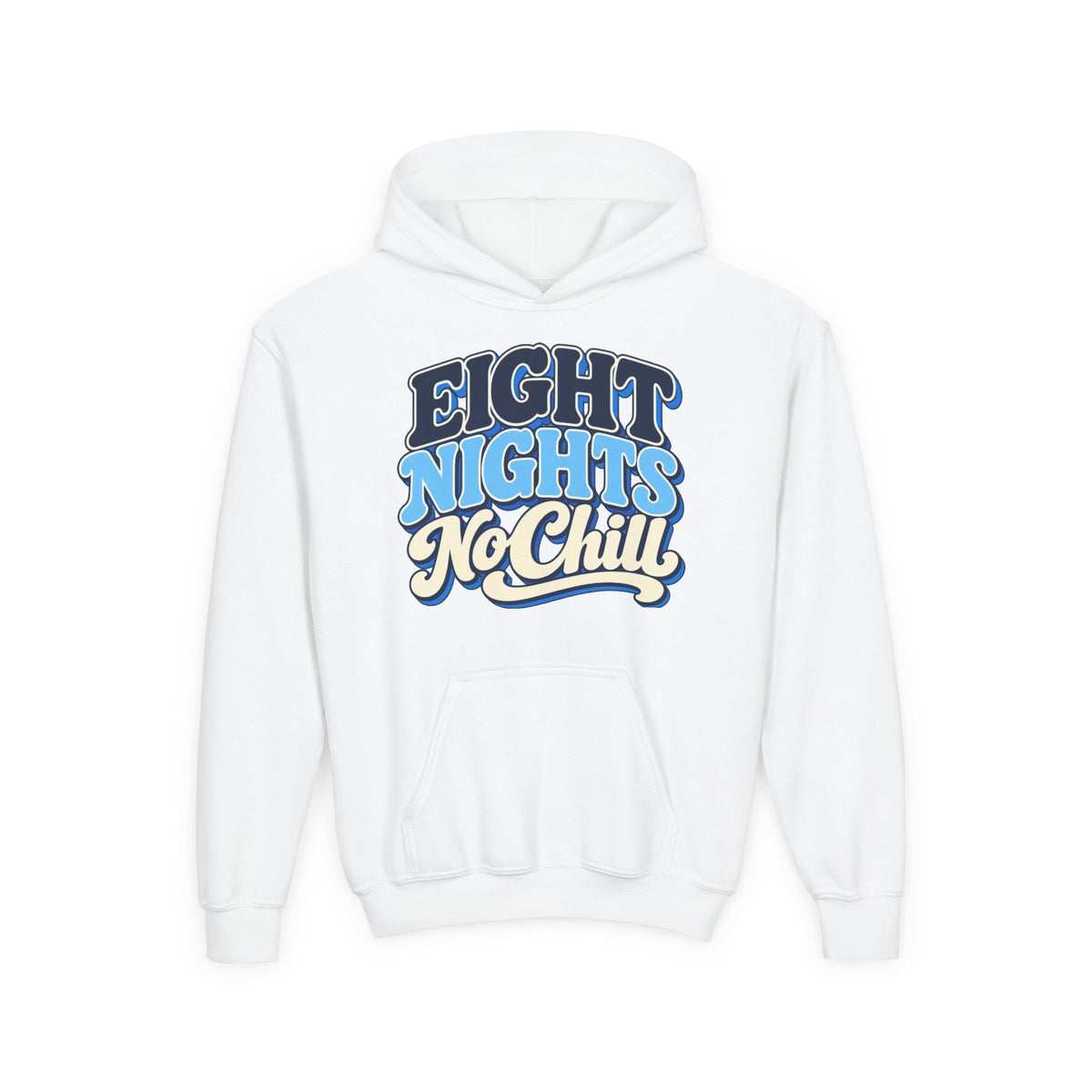 8 Nights No Chill Hanukkah Youth Heavy Blend Hooded Sweatshirt
