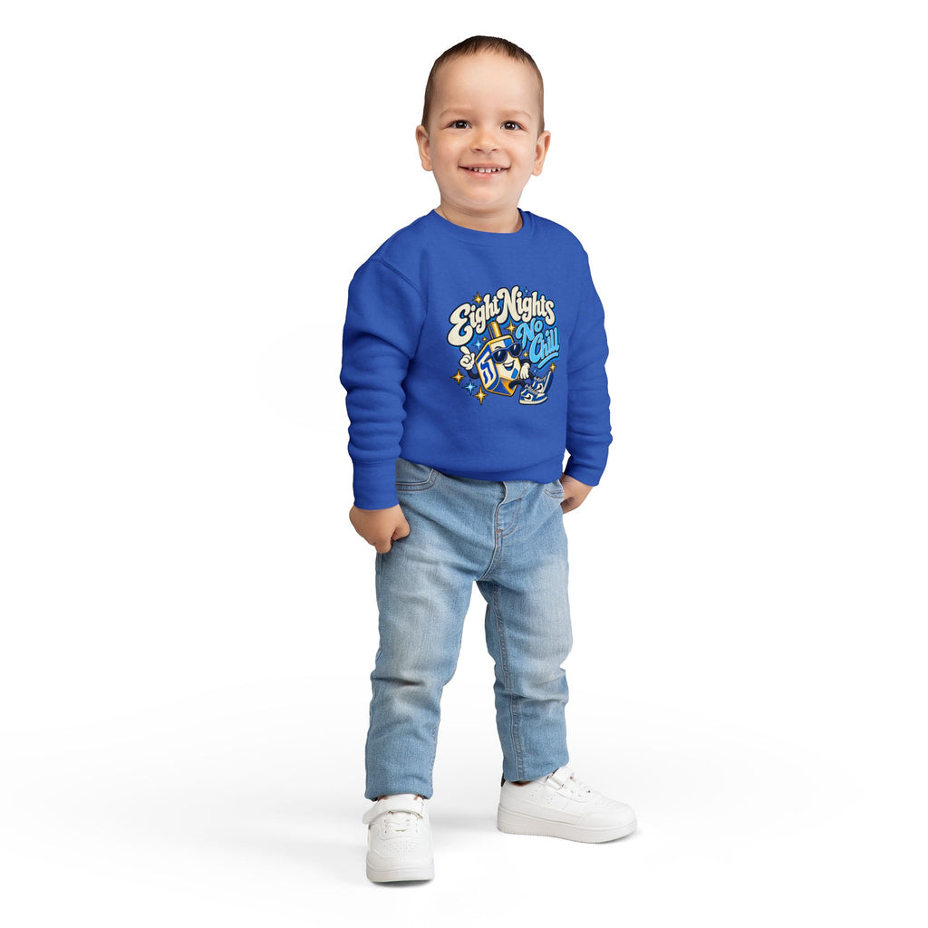 8 Nights No Chill Hanukkah Toddler Sweatshirt